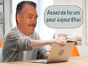 :Assez_de_forum_vous_etes_fou_aaaya: