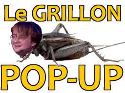 :Grillon_popup: