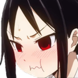 :KaguyaPout: