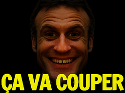 :Macron_ca_va_couper: