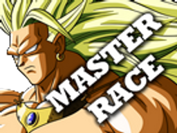 :Broly_master_race: