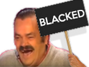 :Blacked_risitas: