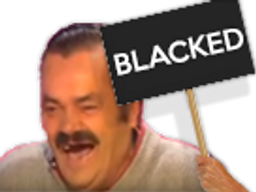 :Blacked_risitas: