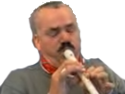 :Risitas_joue_de_la_flute: