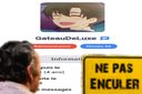 :NE_PAS_ENCULER_GATEAUDELUXE_: