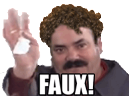 :faux: