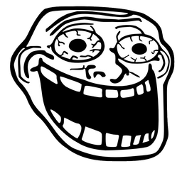 :crazytrollface: